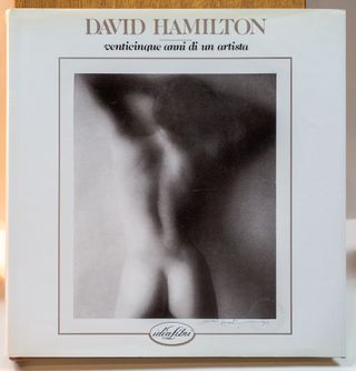 David Hamilton - Venticinque anni di un artista