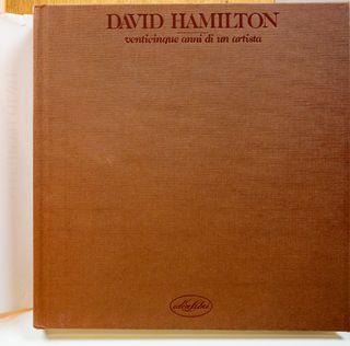 David Hamilton - Venticinque anni di un artista