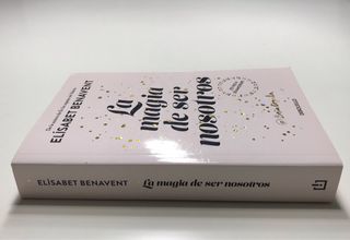 La magia de ser nosotros (Bilogía Sofía 2)