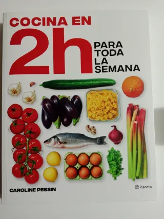 Cocina en 2 horas para toda la semana: El bests...