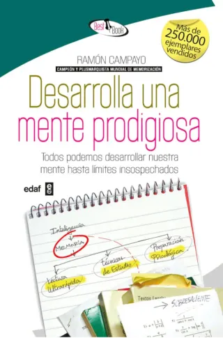 Desarrolla una mente prodigiosa (Spanish Edition)