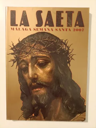 Revista La Saeta, n⁰ 39. Cuaresma 2007