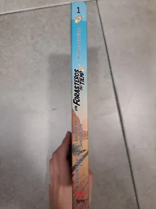 Los Forasteros del Tiempo 1: La aventura de los...