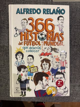 366 historias del fútbol mundial que deberías c...