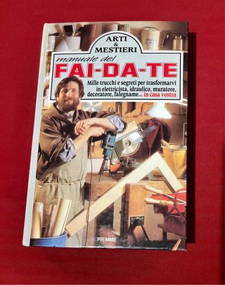 Arti e mestieri del fai da te