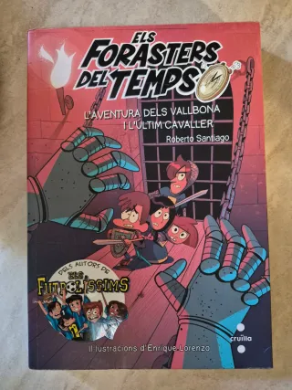 Els Forasters del temps 2: L'aventura dels Vall...