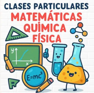 Clases particulares Matemáticas, Física y Química