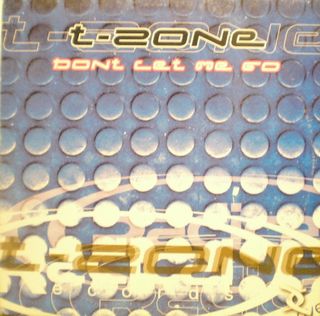 Vinilo T-Zone - Don't Let Me Go