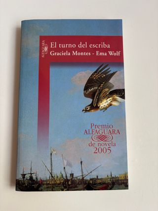 El turno del escriba (Premio Alfaguara de novel...