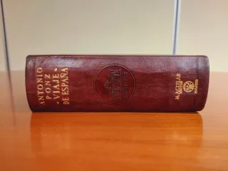 Viaje de España, de Antonio Ponz. Aguilar, 1947.