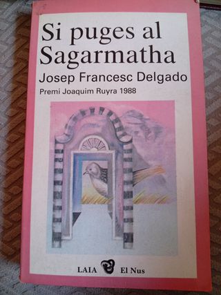 Si puges al Sagarmatha quan fumeja neu i vent (...