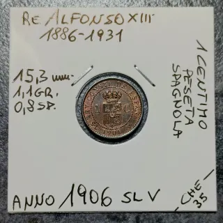 1 Centesimo 1906 SL V  Spagna: Alfonso XIII