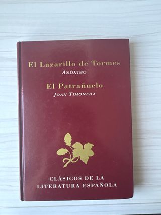 El Lazarillo de Tormes ; El Patrañuelo