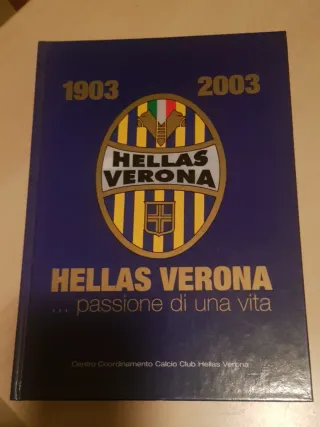 Hellas Verona passione di una vita