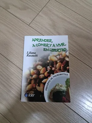 Aprender a comer y a vivir en libertad principi...