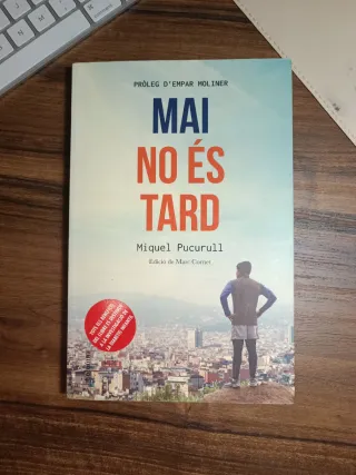 Mai no és tard