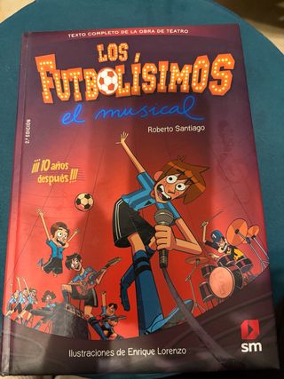 Los Futbolísimos. El Musical
