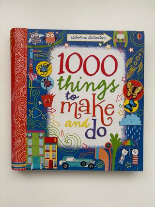 1000 Things to Make and Do