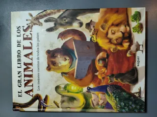 El gran libro de los animales: Los mejores cuen...