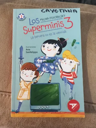 Los Superminis 3: La tercera no es la vencida
