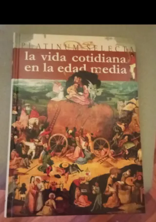 La vida cotidiana en la Edad Media