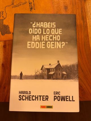 Habeis oido lo que ha hecho Eddie Gein ?