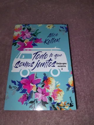 Todo lo que somos juntos: Deja que ocurra 2