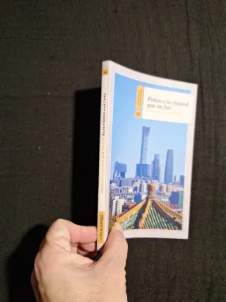 Blas Piñero Martínez. Pekín o la ciudad que no fue