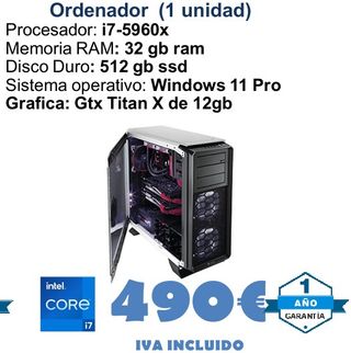 Ordenador Gaming i7 32GB RAM GTX Titan X
