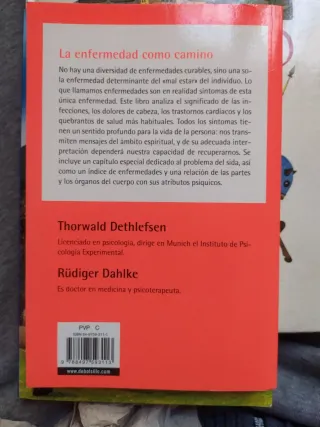 La enfermedad como camino/ Illness as a Path: U...