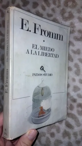 El Miedo a la libertad " Erich Fromm