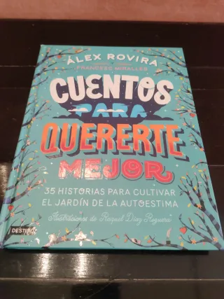 Cuentos para quererte mejor: Ilustraciones de R...