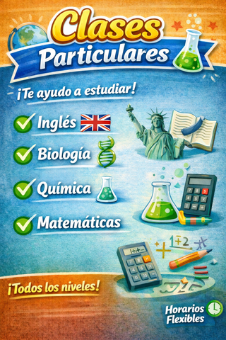 Tutora de inglés, biología, quimica y matemáticas.