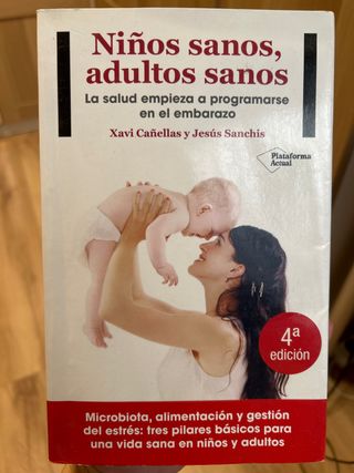 Niños sanos, adultos sanos (Spanish Edition)