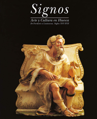 Signos. Arte y cultura en Huesca. De Forment a Las