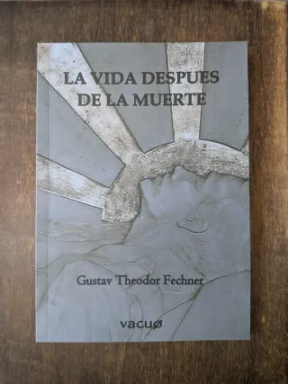 La vida después de la muerte.