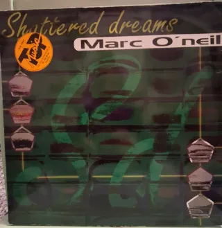 Vinilo Marc O'Neil - Shattered Dreams