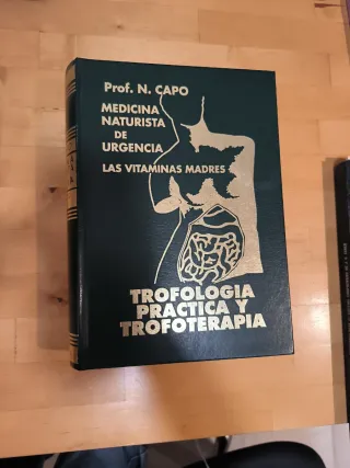 Medicina naturista de urgencia: trofología prác...