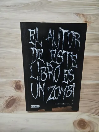 El autor de este libro es un zombi (Spanish Edi...