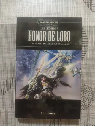Honor de lobo: La novela de los lobos espaciales
