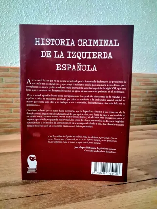 HISTORIA CRIMINAL DE LA IZQUIERDA ESPAÑOLA