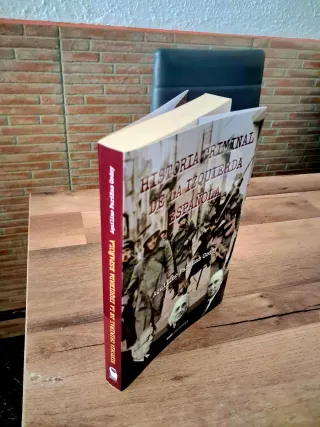 HISTORIA CRIMINAL DE LA IZQUIERDA ESPAÑOLA