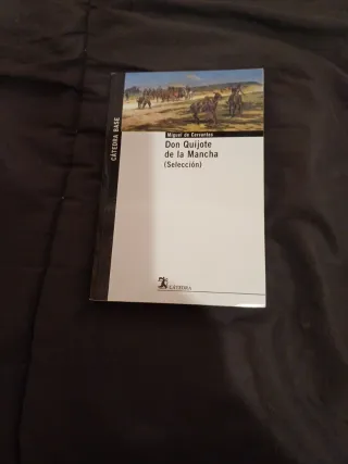 Don Quijote de la Mancha. (Selección) (Catedra ...