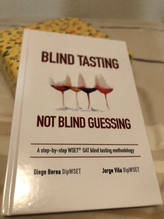 Blind Tasting, Not Blind Guessing: A step-by-st...
