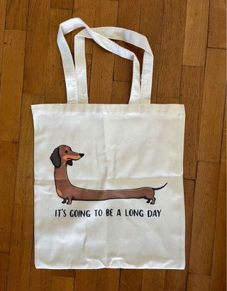 Tote bag bassotto it’s going to be a long day