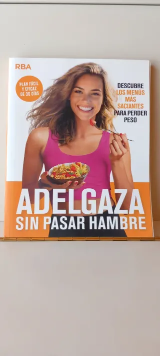 Adelgaza sin pasar hambre.