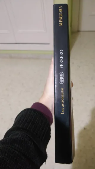 Los astronautas / The Astronauts (Spanish Edition)