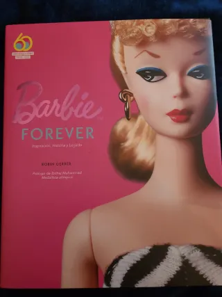 Barbie Forever: Inspiración, Historia y Legado