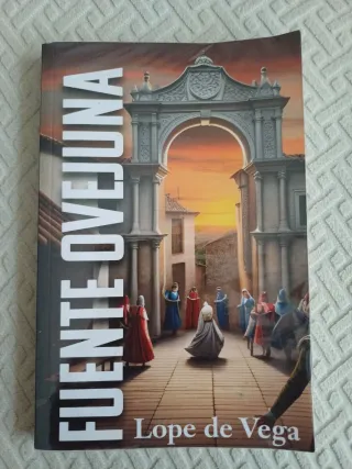 FUENTE OVEJUNA: Edición para ESO y Bachillerato...