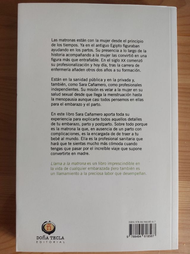 Llama a la matrona. Parir, criar, amar